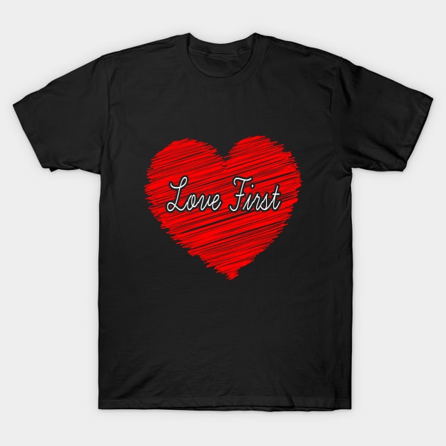 Love first t shirt cheap